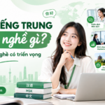 Học tiếng Trung làm nghề gì? Top nghề triển vọng hiện nay