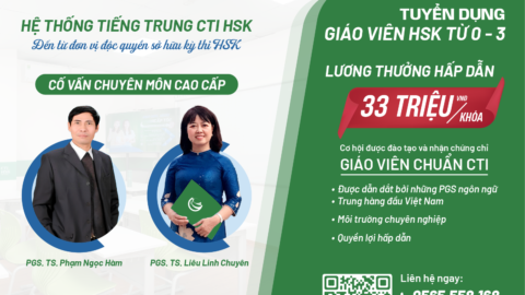 Hệ thống tiếng Trung CTI HSK tuyển dụng giáo viên HSK 1-HSK 3