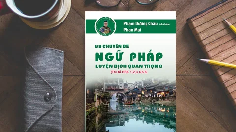 Sách ngữ pháp tiếng Trung từ cơ bản đến nâng cao hay nhất