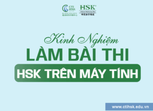 3 lỗi phổ biến khi thi HSK trên máy tính và cách khắc phục