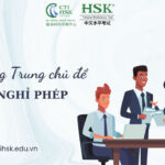 Xin nghỉ phép trong tiếng Trung: Từ vựng, cách viết, mẫu đơn