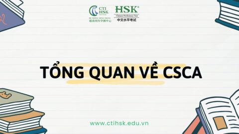 Tổng quan về CSCA: đối tượng tham gia, hình thức, quy trình đăng ký