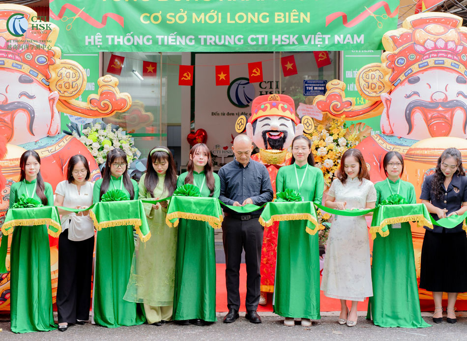 Tiếng Trung CTI HSK Việt Nam khai trương cơ sở Long Biên