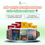 Lớp thực nghiệm HSK 3.0 giáo trình HSK