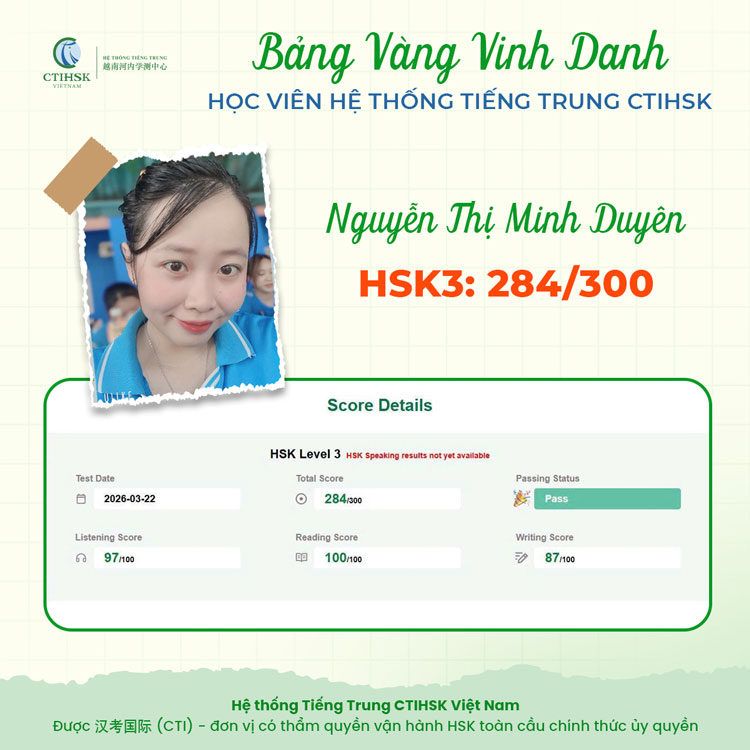 Bạn Nguyễn Thị Minh Duyên – HSK3 – 284/300 điểm
