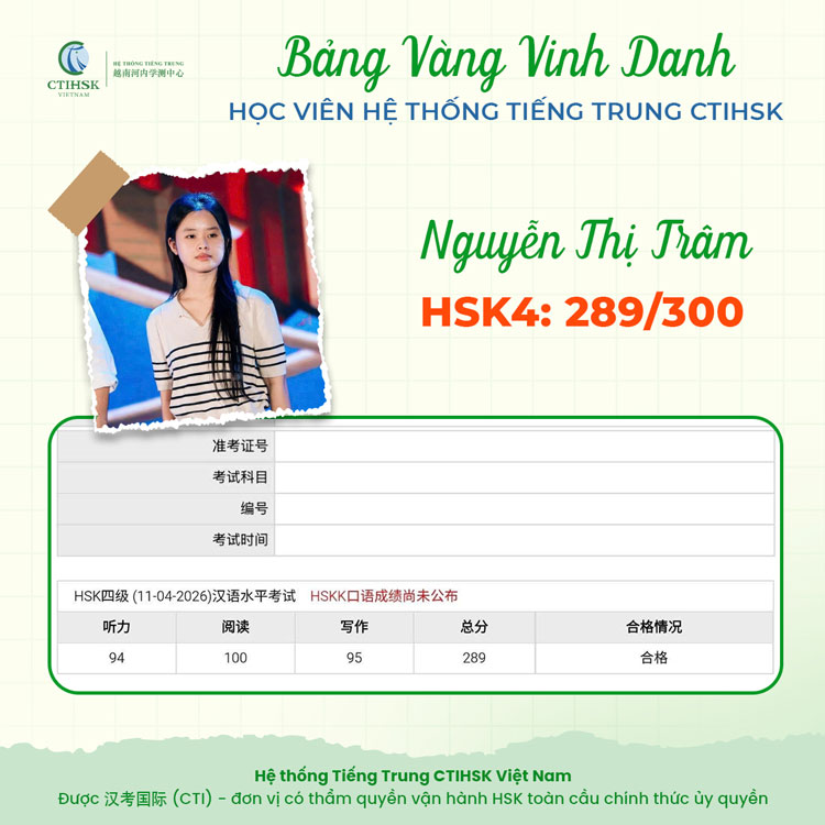  Bạn Nguyễn Thị Trâm đạt HSK4 với 289/300 điểm