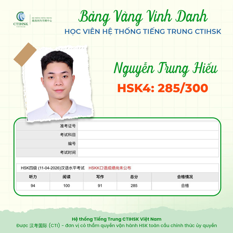  Bạn Nguyễn Trung Hiếu đạt HSK4 với 285/300 điểm